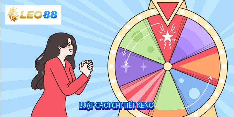 Luật chơi chi tiết Keno