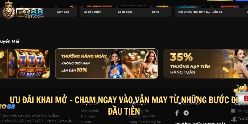 Ưu đãi khai mở – Chạm ngay vào vận may từ những bước đi đầu tiên