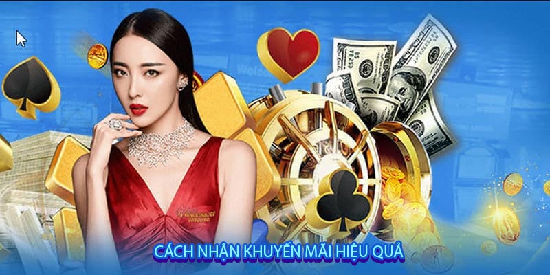 Cách nhận khuyến mãi hiệu quả