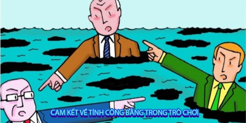 Cam kết về tính công bằng trong trò chơi