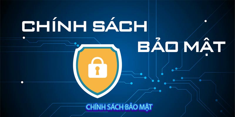 Chính Sách bảo mật