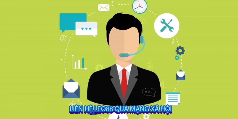 Liên hệ Leo88 qua mạng xã hội